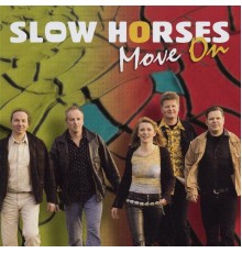 Slow Horses - Move On