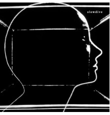 Slowdive - Slowdive