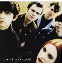 Slowdive - Souvlaki