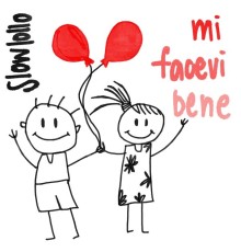 Slowlollo - mi facevi bene