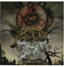 Slowly Rotten‎ - Human Misery