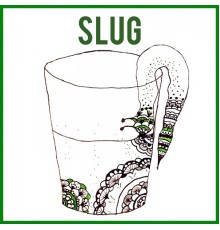 Slug - Slug