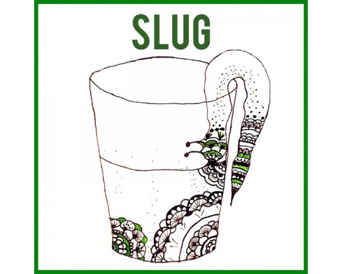 Slug - Slug