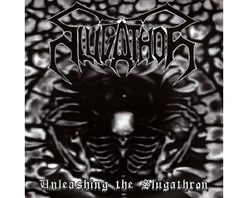 Slugathor - Unleashing the Slugathron