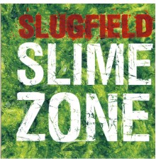 Slugfield - Slime Zone