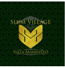 Slum Village - Villa Manifesto Clean