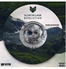 Slum Village - Evolution (Instrumentals)