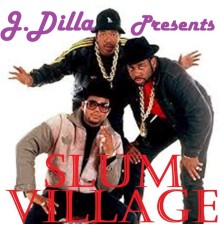 Slum Village - J Dilla Presents