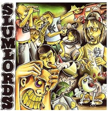 Slumlords - On the Stremph