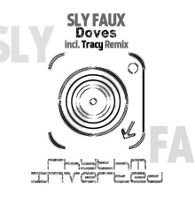 Sly Faux - Doves