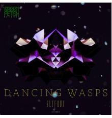 Sly Faux - Dancing Wasps