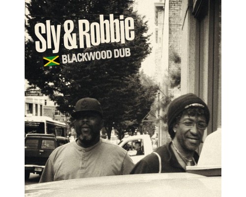 Sly & Robbie - Blackwood Dub