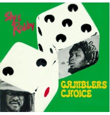 Sly & Robbie - Gamblers Choice