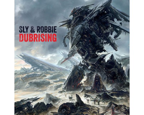 Sly & Robbie - Sly & Robbie + Groucho Smykle - Dubrising Sly & Robbie - Sly & Robbie + Groucho Smykle - Dubrising