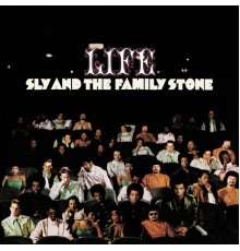 Sly & The Family Stone - Life