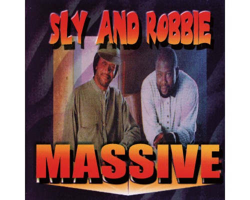 Sly and Robbie - Massive