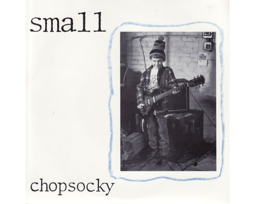 Small - Chopsocky