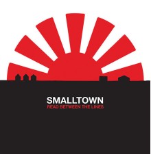 SmallTown - Read Between The Lines