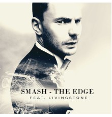 Smash - The Edge