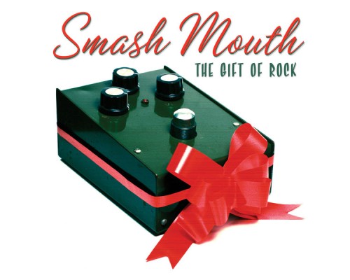 Smash Mouth - The Gift Of Rock (Smash Mouth) Smash Mouth - The Gift Of Rock (Smash Mouth)