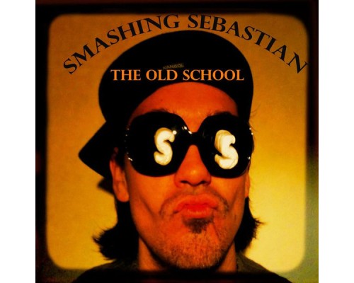 Smashing Sebastian - The Old School