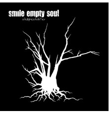 Smile Empty Soul - Shapeshifter