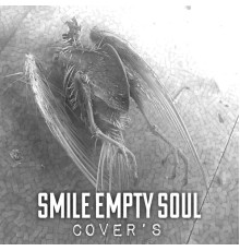 Smile Empty Soul - Cover's