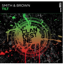 Smith & Brown - Tilt