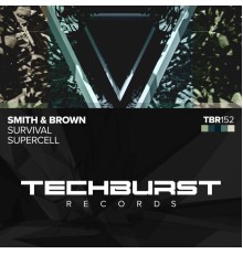 Smith & Brown - Survival / Supercell