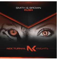 Smith & Brown - Rush