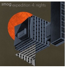 Smog - Expedition, Vol. 4 (Nights)