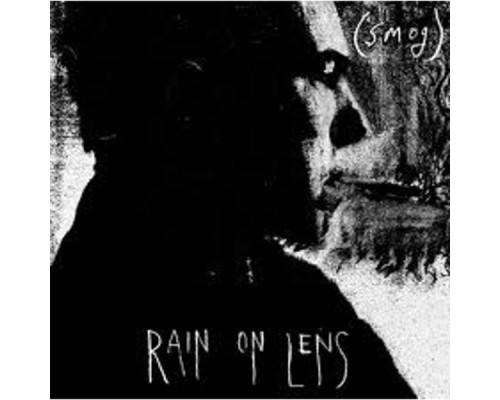 Smog - Rain On Lens