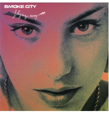 Smoke City - Flying Away