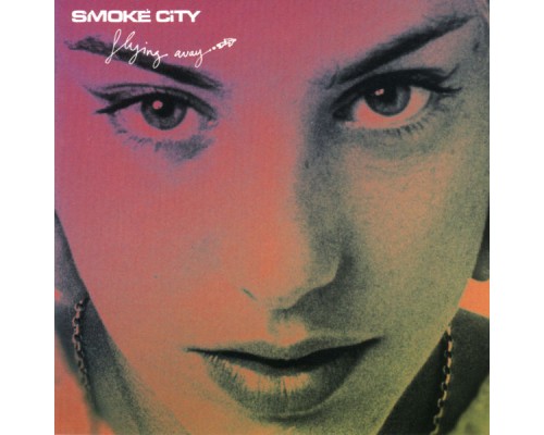 Smoke City - Flying Away