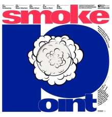 Smoke Point - Smoke Point