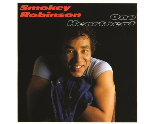 Smokey Robinson - One Heartbeat