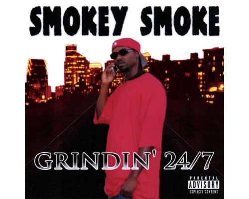 Smokey Smoke - Grindin-24/7