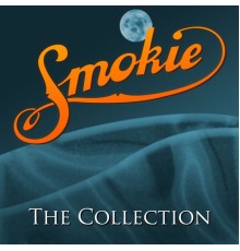 Smokie - The Collection