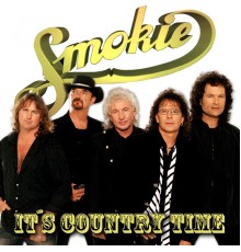 Smokie - It's Country Time