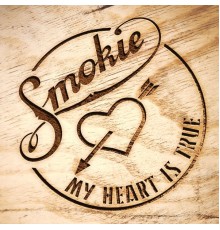 Smokie - My Heart Is True