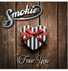 Smokie - Four You