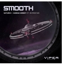 Smooth - Saturn 3 / Cardiac Arrest