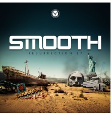 Smooth - Resurrection EP