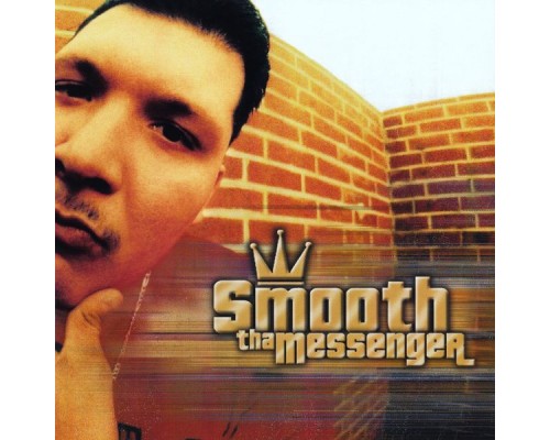 Smooth - Tha Messenger