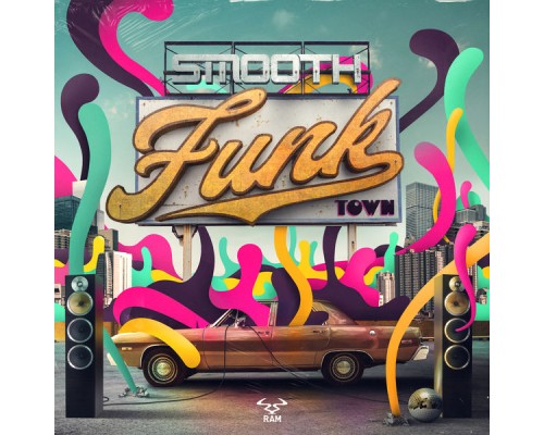 Smooth - Funk Town EP