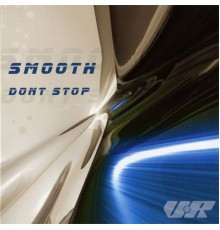 Smooth - Don't Stop