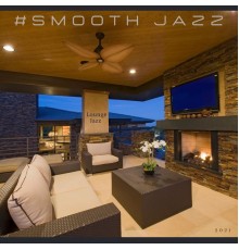 Smooth Jazz - Lounge Jazz