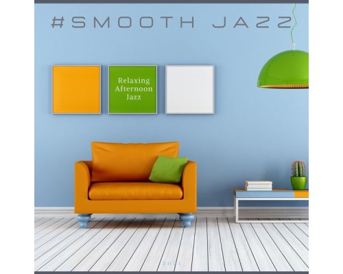 Smooth Jazz - Relaxing Afternoon Jazz