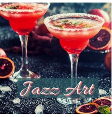 Smooth Jazz - Jazz Art - Bossa Blues for Loung Bar and Instrumental Background for Restaurant