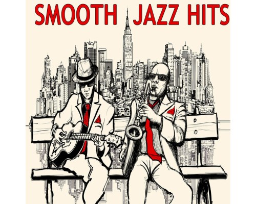 Smooth Jazz - Smooth Jazz Hits